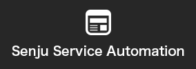 Senju Service Automation